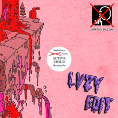 Active Child - Hanging On /// LVZY C&S EDIT