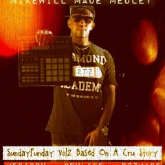 Mike Will Made Medley
