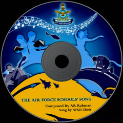 Air Force School Song by A.R.Rahman