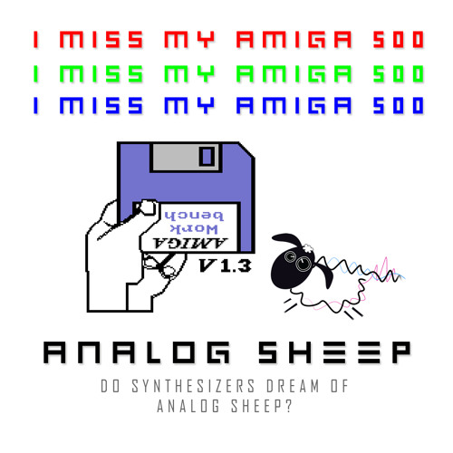 I Miss My Amiga 500