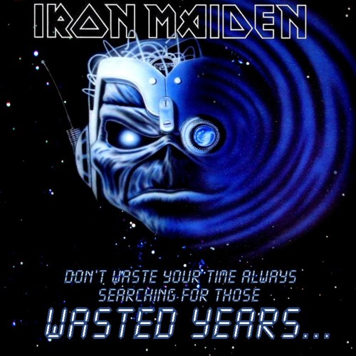 Iron Maiden - Wasted years