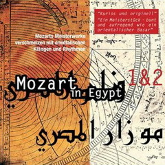 Al Maghfera المغفرة - Mozart in Egypt