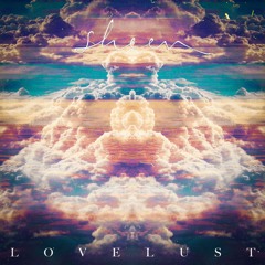 Sheen / Lovelust