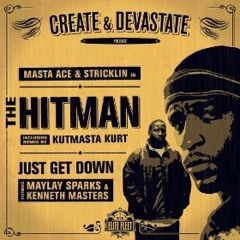 Create & Devastate ft. Masta Ace & Stricklin - The Hit Man