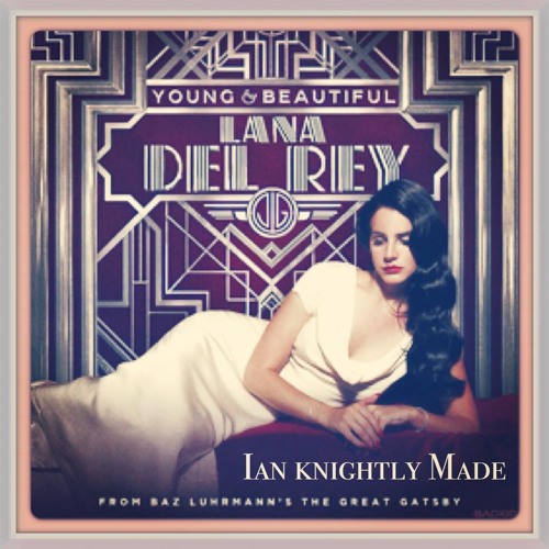 Young And Beautiful (Knightly Remix)