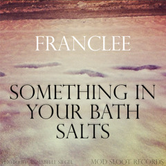something in your bath salts (Instrumental)