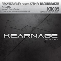 Bryan Kearney pres. KARNEY - Backbreaker (Original Mix)