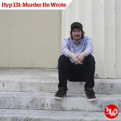 Hyp 131: Murder He Wrote