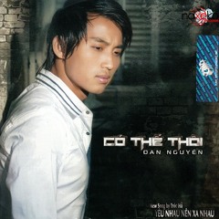 Đan Nguyên- Có Thế Thôi