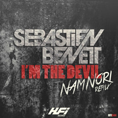 Sebastien Benett - I'm the Devil (Nam Nori Remix) [Out NOW!]
