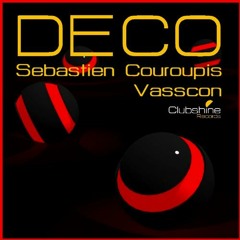 Sebastien Couroupis & Vasscon - Deco (Original Mix)