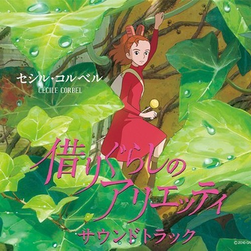 Stream Karigurashi no Arrietty - With you by Darkjinn Mishima | Listen  online for free on SoundCloud