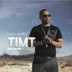 T.I.M.T (This Is My Time)