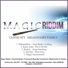 Raskal- Keep Smokin |Raw|MAGIC RIDDIM| MAY2013