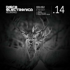 Mykel Haze & Marco Darko - By Your Side (Out Now!!)