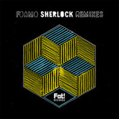 Foamo - Sherlock (Millions Like Us Remix)