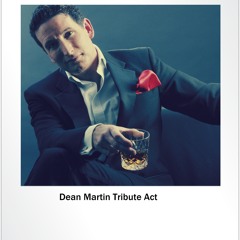 Dean Martin Tribute Band: VOLARE... LIVE & UNCUT