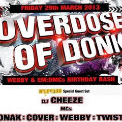 SOPRANOS Set @ Overdose Of Donk 29/03/13 / DJ Cheeze - MCs Jonak, Cover, Webby & Twista
