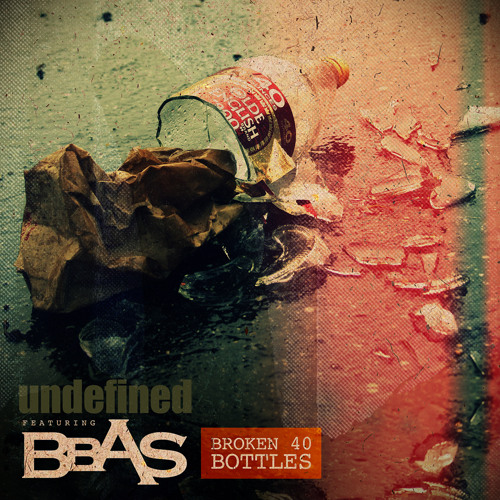 Stream Undefined ft. Brown Bag Allstars - Broken 40 Bottles by Deep  Concepts Media | Listen online for free on SoundCloud