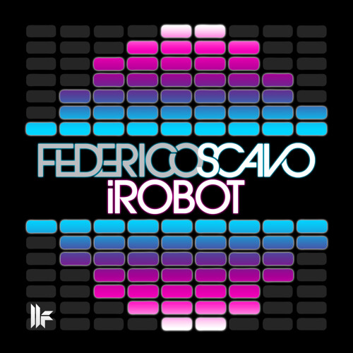 Federico Scavo "iRobot" Original mix