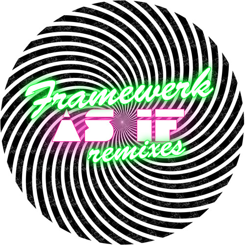 Framewerk - As if (Alceen remix) OUT NOW!!!