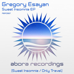Gregory Esayan - Sweet Insomnia (Original Mix)