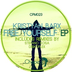 Kristyan Barx - Free Yourself (Diskoflex Remix)_ Chapeau Music