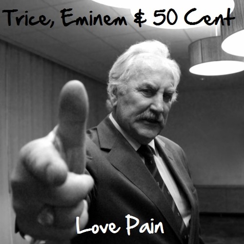 2Pac Ft Stretch Vs Obie Trice, Eminem & 50 Cent-Love Pain (Hatchet Harry Remix)