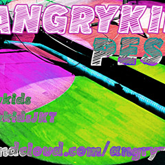 ANGRY KIDS - Pesta