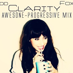 Zedd Ft. Foxes - Clarity -Awesone-Progressive mix-Label: Awesone Recordings