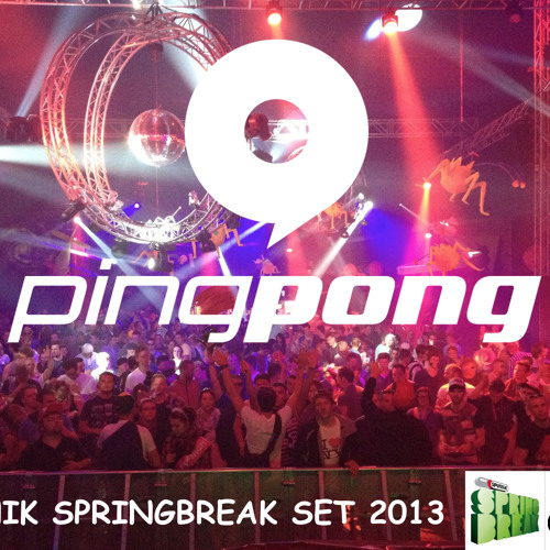 Pingpong Sputnik Springbreak 2013