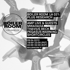 Amp Live LIVE in the Boiler Room Los Angeles