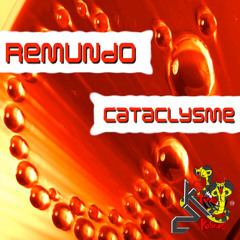 Remundo - Cataclysme (Preview) Worldwide Release June 25th