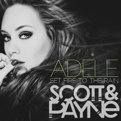 Adele - Set fire to the rain (Scott and Payne Remix)