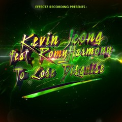 Kevin Jeong - To Lose Disguise ft. RomyHarmony (Original Mix) - OUT NOW