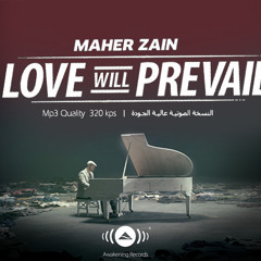 Love-Will-Previl - Maher Zain (Arabic)
