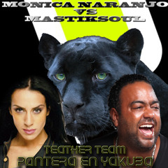 Mónica Naranjo Vs Mastiksoul - Pantera En Yakuba (Theater Team Fast Bootleg)