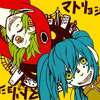 Matryoshka - Miku and GUMI