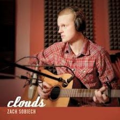 Clouds - Zach Sobiech