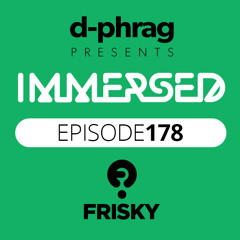 d-phrag -  Immersed 178 May 2013