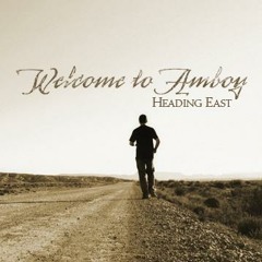 Welcome to Amboy - Never, never