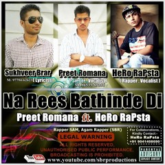 Na Rees Bathinde Di - Street Boyzz