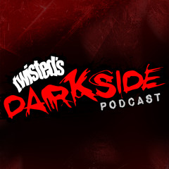 Twisted's Darkside Podcast 032 - Chrono and The Demon Dwarf