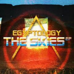 Egyptology - The Skies (Crackboy remix)
