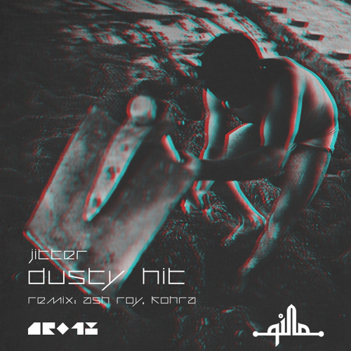 Jitter - Dusty Hit (Kohra Remix) [Qilla]