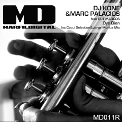 KONE&MARC PALACIOS "OYE BIEN" COQUI SELECTION&JORGE MONTIA REMIX - OUT NOW