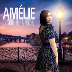 Amelie - Ce soir (Esta noche)  radio edit