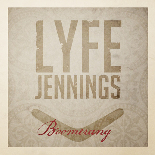 Lyfe Jennings - Boomerang