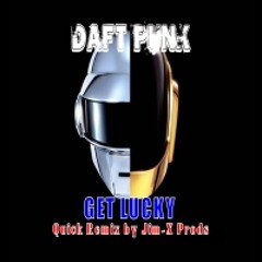 Daft Punk - Get Lucky  (ReWorked By Jim-X Prods)