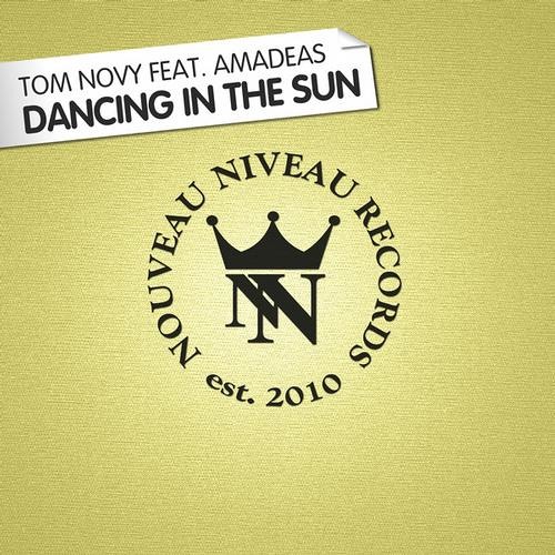Tom Novy feat. Amadeas / Dancing in the Sun (einsauszwei remix)